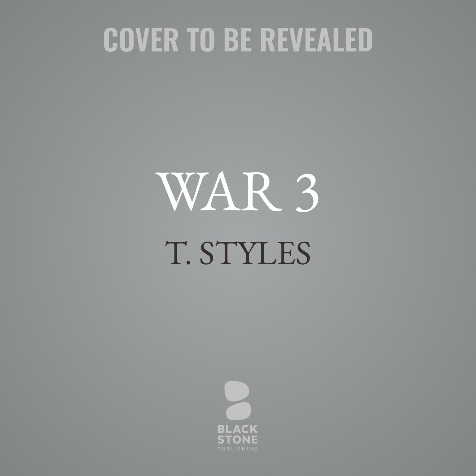 War 3: The Land of the Lou’s Audiobook, by T. Styles