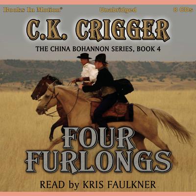 Four Furlongs Audiobook, by C. K. Crigger