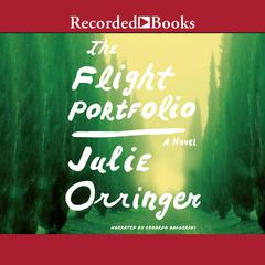 The Flight Portfolio Audiobook, by Julie Orringer