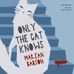 Only the Cat Knows Audiobook, by Marian Babson