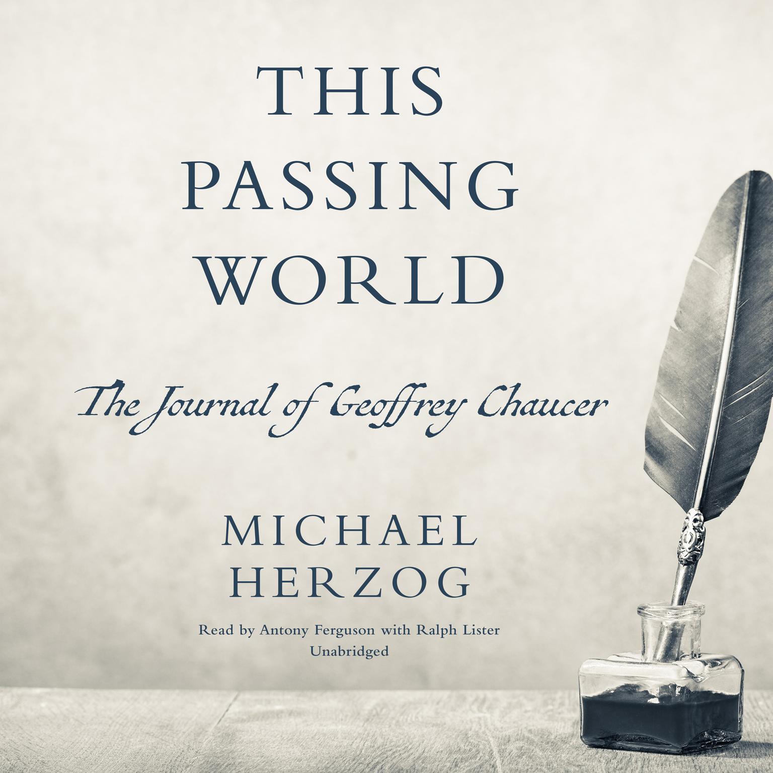 This Passing World: The Journal of Geoffrey Chaucer Audiobook, by Michael B. Herzog