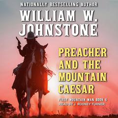 Preacher and the Mountain Caesar Audiobook, by 