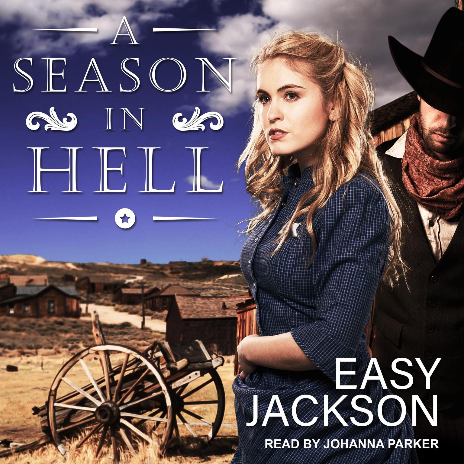 A Season in Hell Audiobook, by Easy Jackson