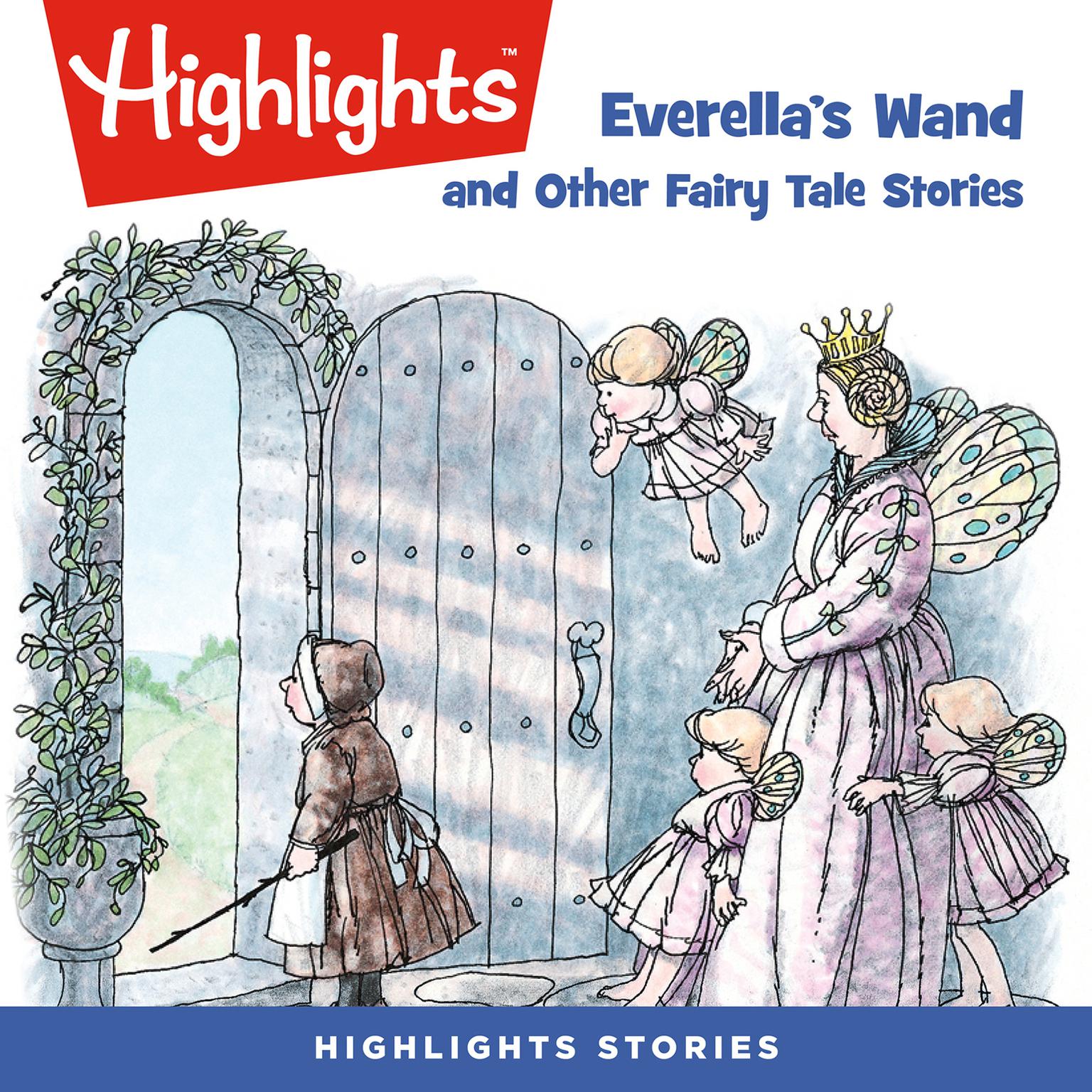Everellas Wand and Other Fairy Tale Stories Audiobook, by various authors