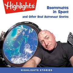 Roommates in Space and Other Real Astronaut Stories Audiobook, by Amy Hansen