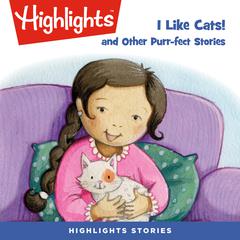 I Like Cats! and Other Purr-fect Stories Audiobook, by Lissa Rovetch