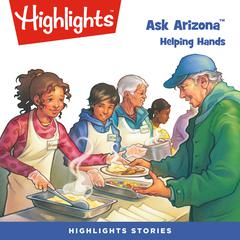 Ask Arizona: Helping Hands Audiobook, by Lissa Rovetch
