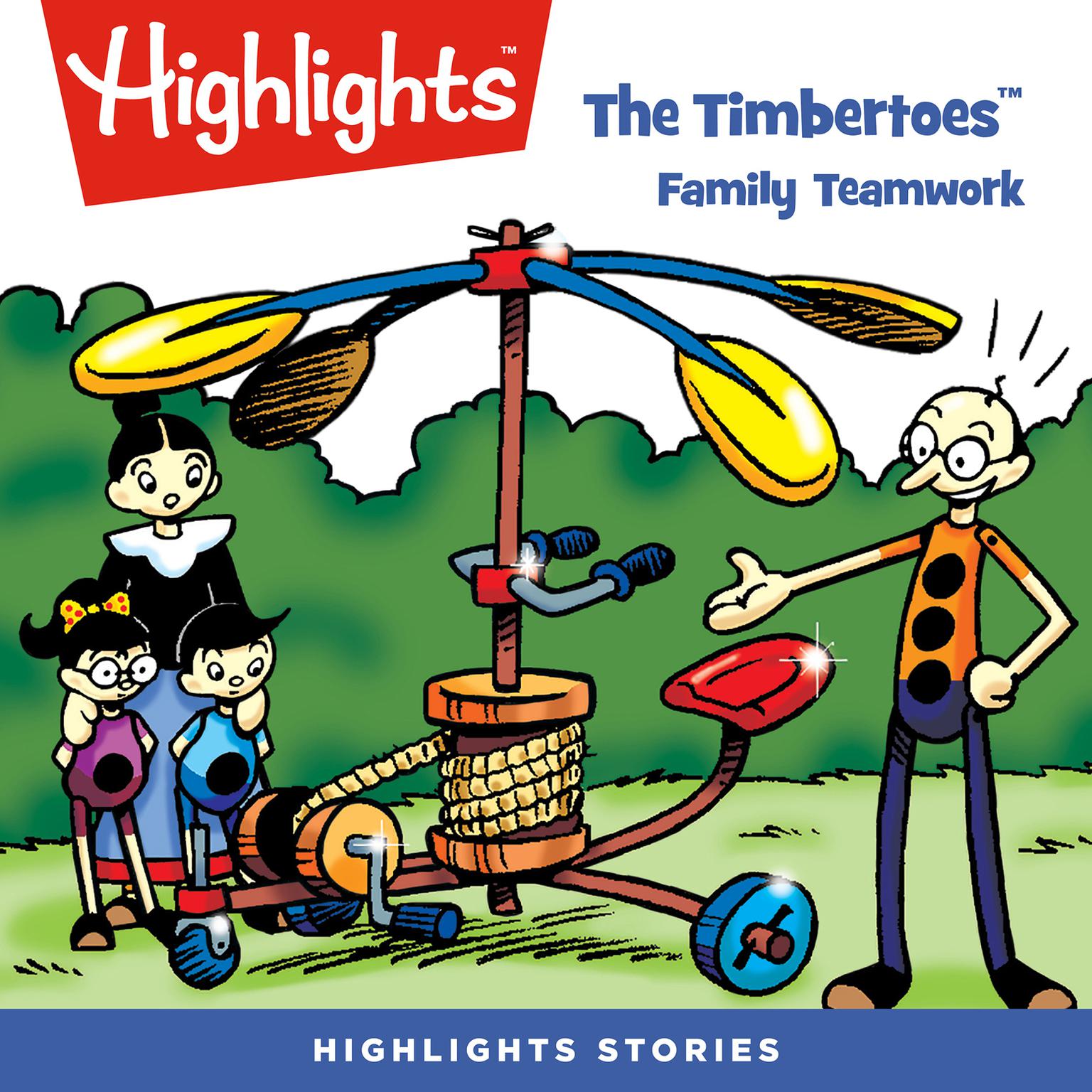 The Timbertoes: Family Teamwork Audiobook, by Rich Wallace