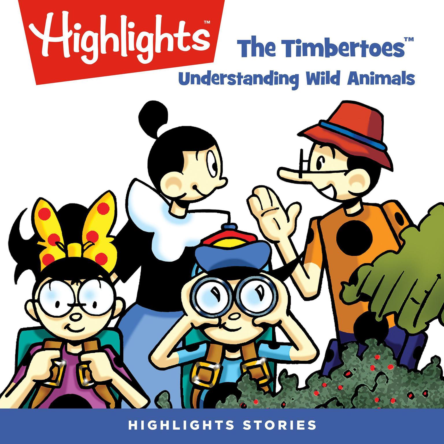 The Timbertoes: Understanding Wild Animals Audiobook, by Rich Wallace