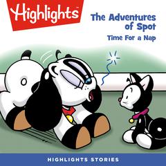 The Adventures of Spot: Time for a Nap Audiobook, by Marileta Robinson