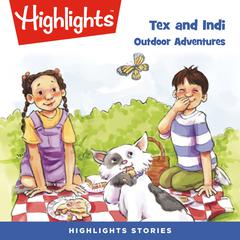 Tex and Indi: Outdoor Adventures Audiobook, by Lissa Rovetch