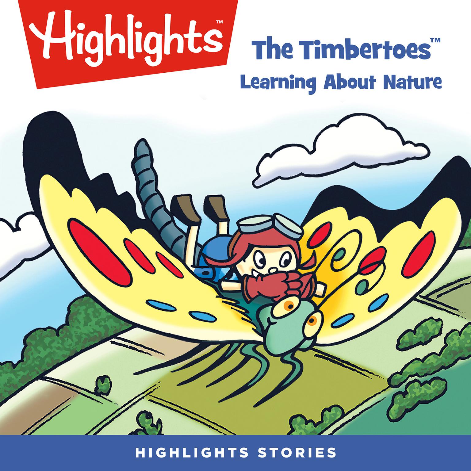 The Timbertoes: Learning About Nature Audiobook, by various authors