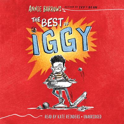 The Best of Iggy Audiobook, by Annie Barrows