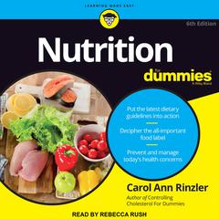 Nutrition For Dummies: 6th Edition Audiobook, by 