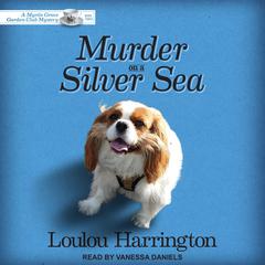 Murder on a Silver Sea Audiobook, by Loulou Harrington