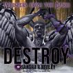 Destroy Audiobook, by Sandra R. Neeley#sandra-r-neeley|