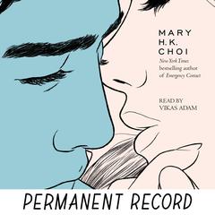 Permanent Record Audiobook, by Mary H. K. Choi