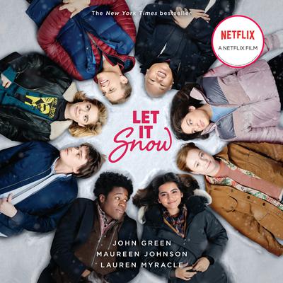 Let It Snow (Movie Tie-In): Three Holiday Romances Audiobook, by John Green