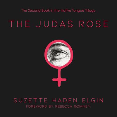 The Judas Rose Audiobook, by Suzette Haden Elgin