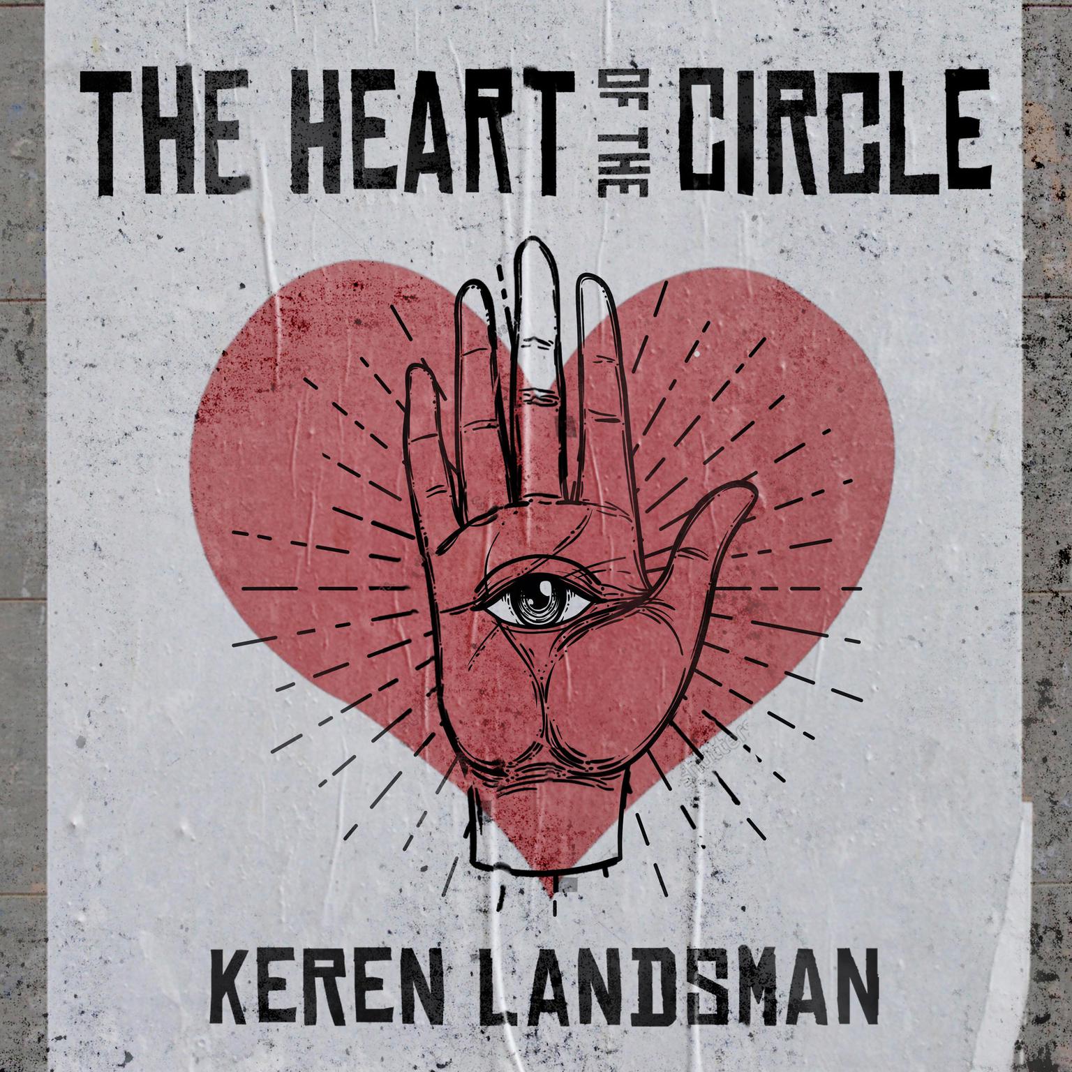 The Heart of the Circle Audiobook, by Keren Landsman