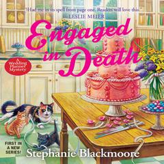 Engaged in Death Audiobook, by Stephanie Blackmoore