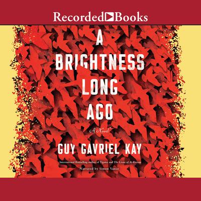 A Brightness Long Ago Audiobook, by 