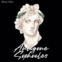 Antigone (unabridged): [unabridged] Audiobook, by Sophocles