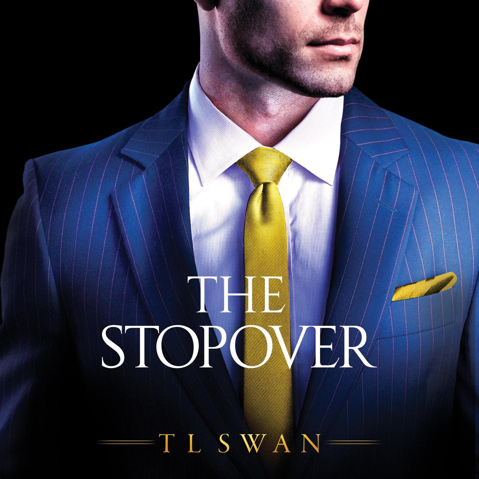 The Stopover Audiobook, by T L Swan