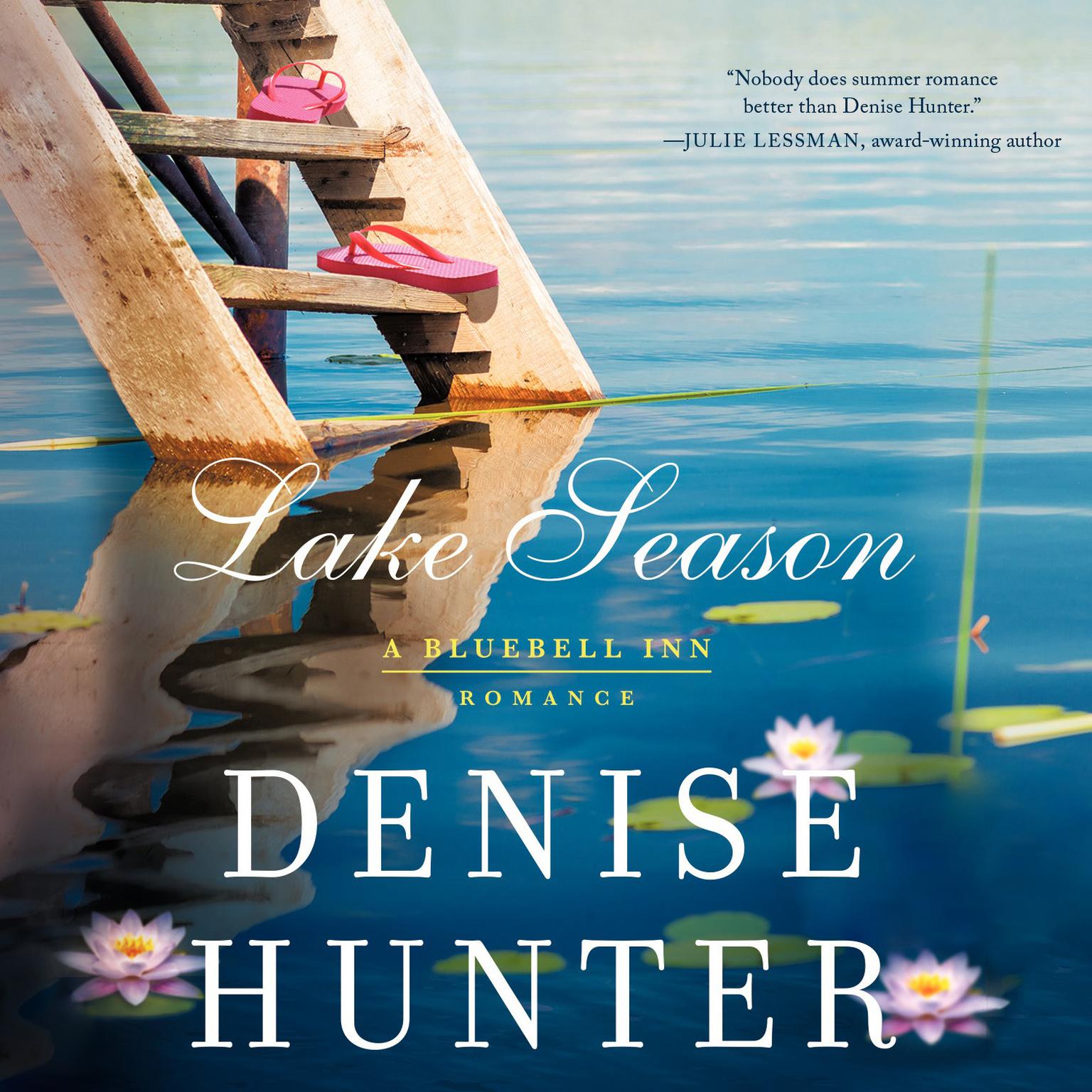 Lake Season Audiobook, by Denise Hunter