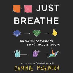 Just Breathe Audiobook, by Cammie McGovern