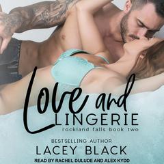 Love and Lingerie Audiobook, by 