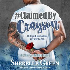 #Claimed By Crayson Audiobook, by Sherelle Green