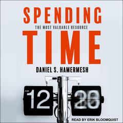 Spending Time: The Most Valuable Resource Audiobook, by Daniel S. Hamermesh