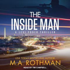The Inside Man Audiobook, by M.A. Rothman