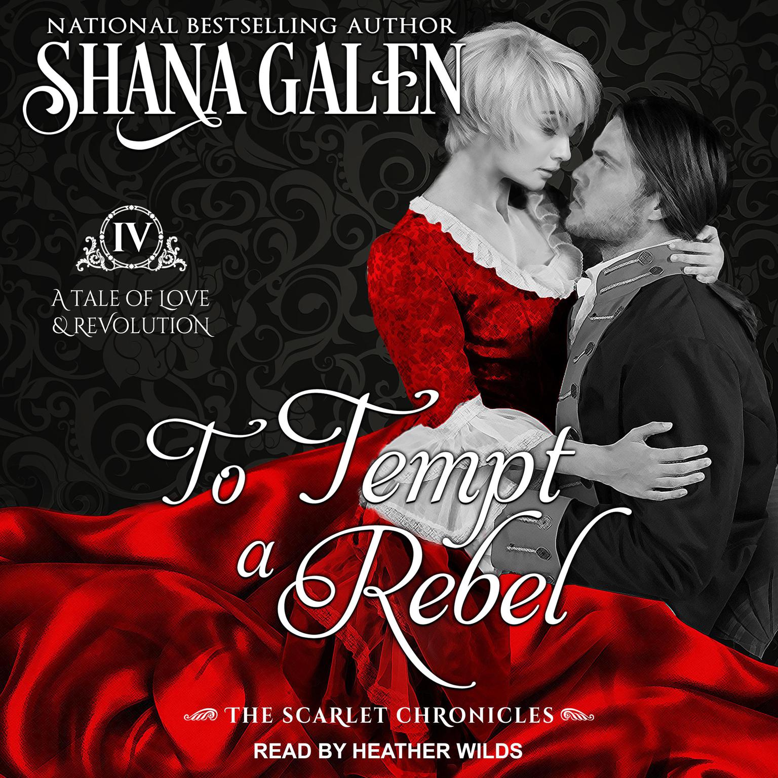 To Tempt A Rebel Audiobook, by Shana Galen