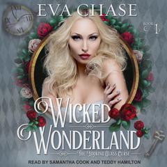 Wicked Wonderland Audiobook, by Eva Chase
