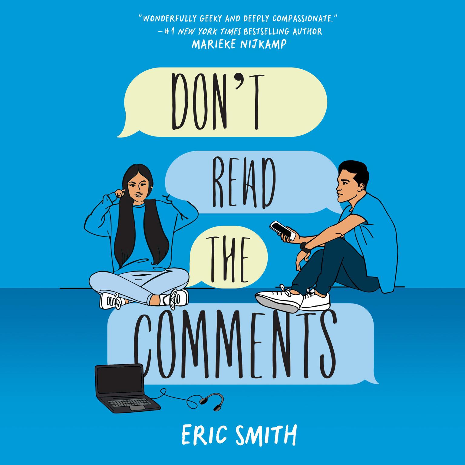 Don’t Read the Comments Audiobook, by Eric Smith