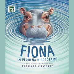 Fiona: La pequeña hipopótamo Audiobook, by Zondervan