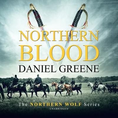 Northern Blood Audiobook, by Daniel Greene