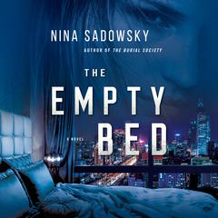 The Empty Bed: A Novel Audiobook, by Nina Sadowsky
