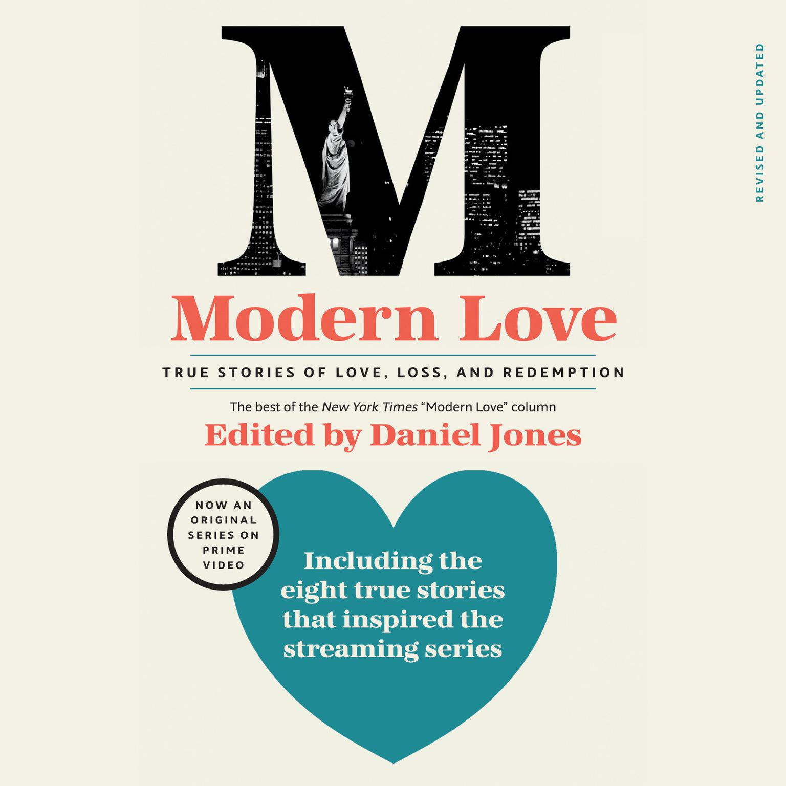 Modern Love, Revised and Updated (Media Tie-In): True Stories of Love, Loss, and Redemption Audiobook, by Author Info Added Soon