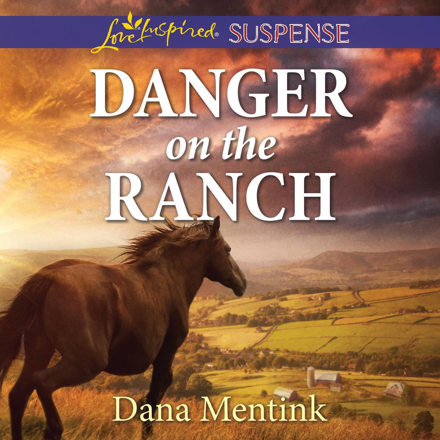 Danger on the Ranch Audiobook, by Dana Mentink