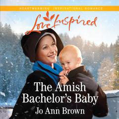The Amish Bachelor's Baby Audiobook, by 