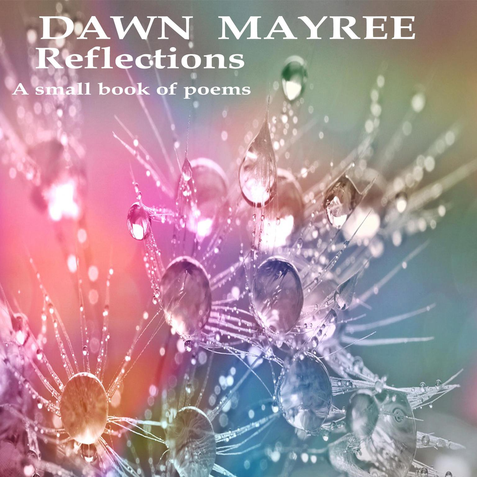 Reflections Audiobook, by Dawn Mayree
