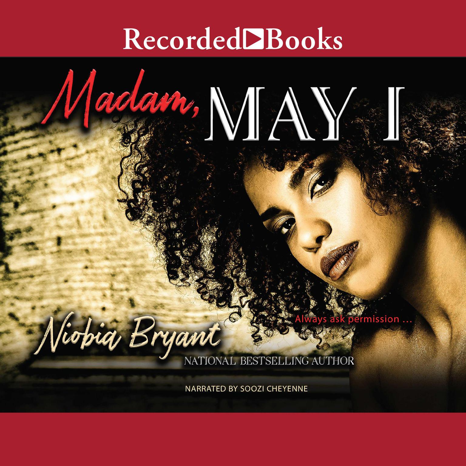 Madam, May I Audiobook, by Niobia Bryant