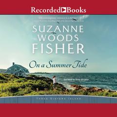 On A Summer Tide Audiobook, by Suzanne Woods Fisher