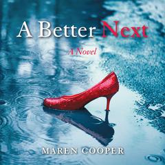 A Better Next Audiobook, by Maren Cooper