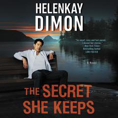 The Secret She Keeps: A Novel Audiobook, by HelenKay Dimon