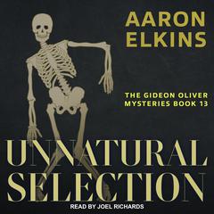 Unnatural Selection Audiobook, by Aaron Elkins