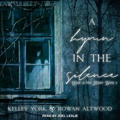 A Hymn in the Silence Audiobook, by Rowan Altwood